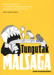 Tungutak - Málsaga