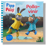 Pipp og Pósý: Pollavinir