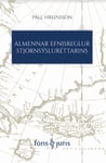 Almennar efnisreglur stjórnsýsluréttarins