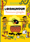Loðmundur 5: Namminamm fjölskyldan