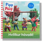 Pipp og Pósý: Hvílíkur hávaði!