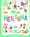 Allt um heilsuna