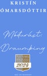 Móðurást: Draumþing