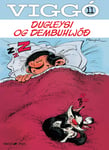 Viggó viðutan 11: Dugleysi og dembuhljóð