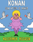 Konan sem kyssti of mikið