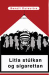 Litla stúlkan og sígarettan