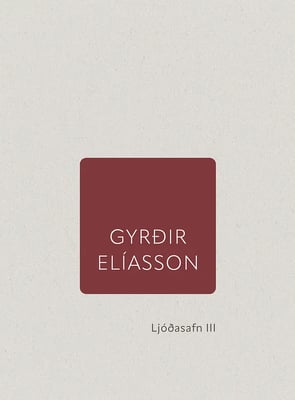 Ljóðasafn III (1996 Indíánasumar, 1999 Hugarfjallið, 2003 Tvífundnaland)