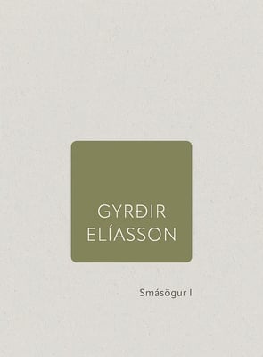 Smásögur I (1988 Bréfbátarigningin, 1991 Heykvísl og gúmmískór, 1993 Tregahornið)