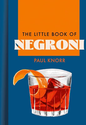 The Little Book of Negroni