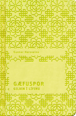 Gæfuspor - gildin í lífinu