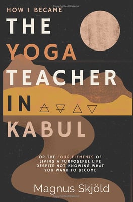 The Yoga Teacher in Kabul