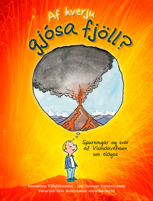 Af hverju gjósa fjöll ?