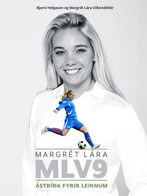 Margrét Lára - Ástríða fyrir leiknum