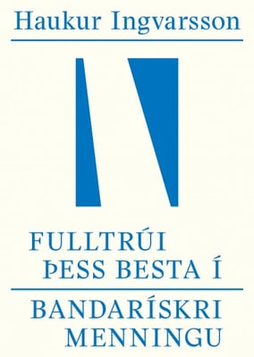 Fulltrúi þess besta í bandarískri menningu