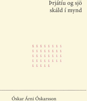 Þrjátíu og sjö skáld í mynd