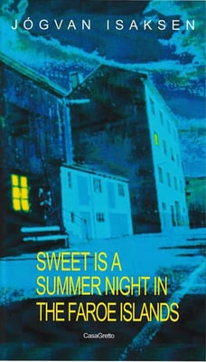 Sweet is a Summer Night in the Faroe Island