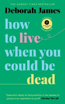 How to Live When You Could Be Dead
