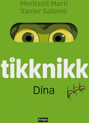 Tikknikk 1 - Dína
