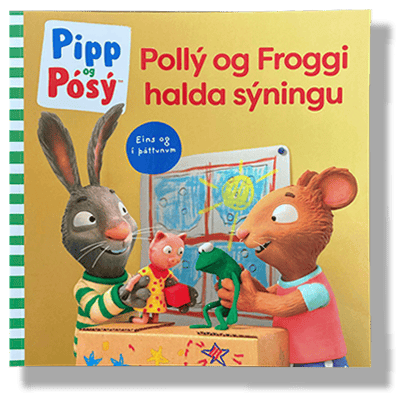 Pipp og Pósý: Pollý og Froggi halda sýningu