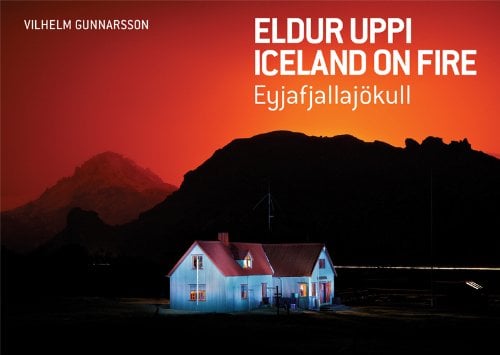Eldur uppi Iceland on fire