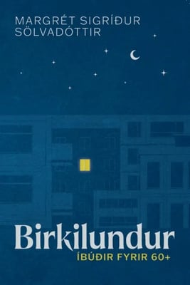 Birkilundur - Íbúðir fyrir 60+