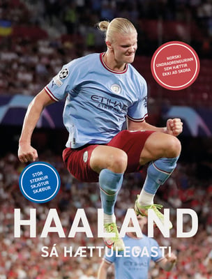 Haaland - sá hættulegasti