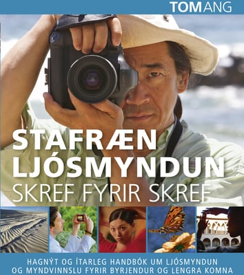 Stafræn ljósmyndun - skref fyrir skref