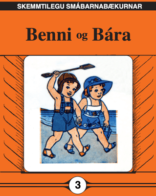 Benni og Bára #3