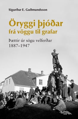 Öryggi þjóðar frá vöggu til grafar