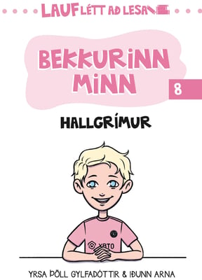 Bekkurinn minn - Lauflétt að lesa 8: Hallgrímur