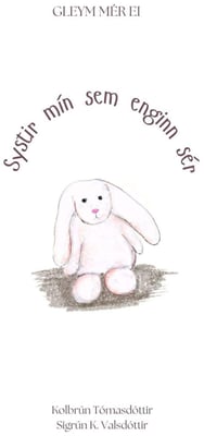 Systir mín sem engin sér