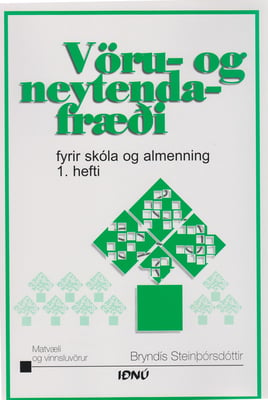 Vöru og neytendafræði 1. hefti