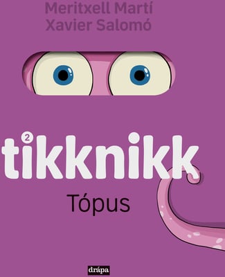 Tikknikk 2 - Tópus
