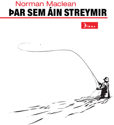 Þar sem áin streymir