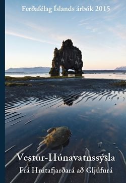 Árbók 2015 - Vestur-Húnavatnssýsla: frá Hrútafjarðará að Gljúfurá
