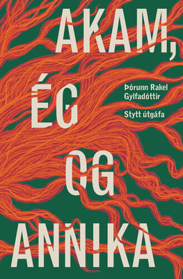 Akam, ég og Annika. Stytt útgáfa