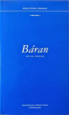 Báran rís og hnígur