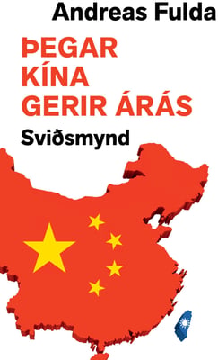 Þegar Kína gerir árás