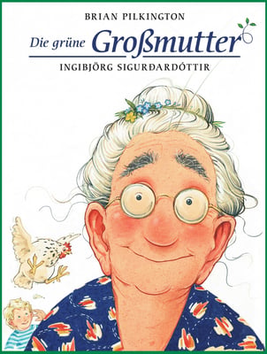 Die grüne Grossmutter