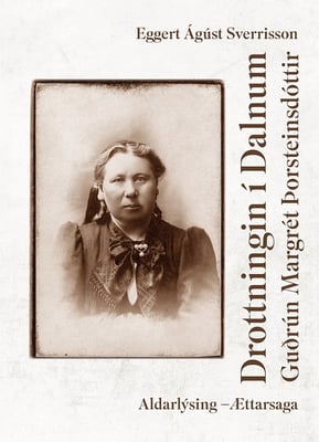 Drottningin í Dalnum - Guðrún Margrét Þorsteinsdóttir