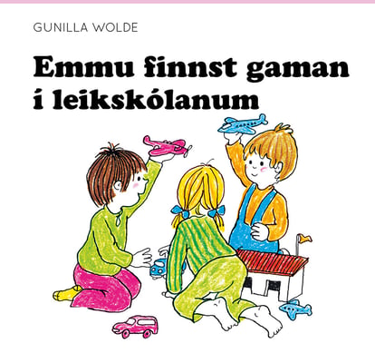 Emmu finnst gaman í leikskólanum