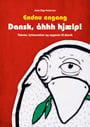 Endnu engang dansk, ahhh hjælp