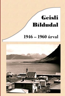 Geisli Bíldudal 1946-1960