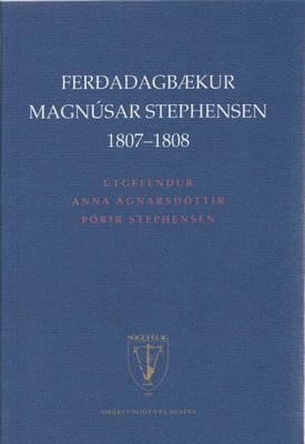 Ferðadagbækur Magnúsar Stephensen 1807-1808