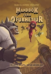 Handbók fyrir ofurhetjur 11: Ofurskúrkar