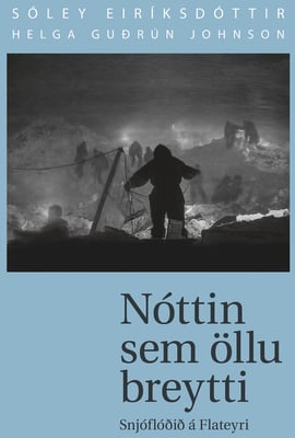 Nóttin sem öllu breytti: snjóflóðið á Flateyri