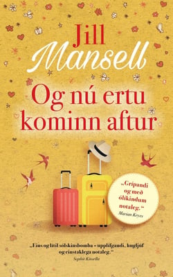 Og nú ertu kominn aftur