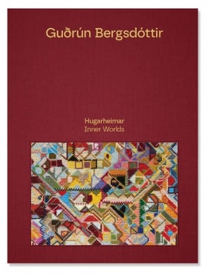 Guðrún Bergsdóttir - Hugarheimar/Inner Worlds