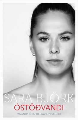 Sara Björk: Óstöðvandi