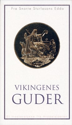 Vikingenes Guder - Snorra Edda